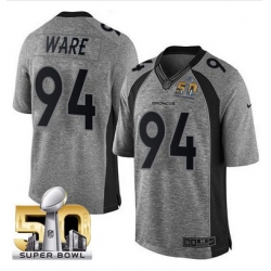 Nike Broncos #94 DeMarcus Ware Gray Super Bowl 50 Mens Stitched NFL Limited Gridiron Gray Jersey