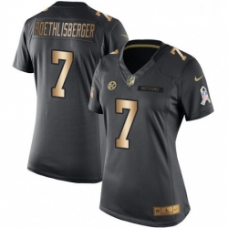 Womens Nike Pittsburgh Steelers 7 Ben Roethlisberger Limited BlackGold Salute to Service NFL Jersey