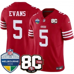 Men San Francisco 49ers  5 Mike Evans Red 80th Anniversary And Melbourne Game Patch 2026 F U S E  Vapor Untouchabl2026 F U S E  Vapor Untouchable Limited S