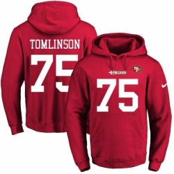 NFL Mens Nike San Francisco 49ers 75 Laken Tomlinson Red Name Number Pullover Hoodie